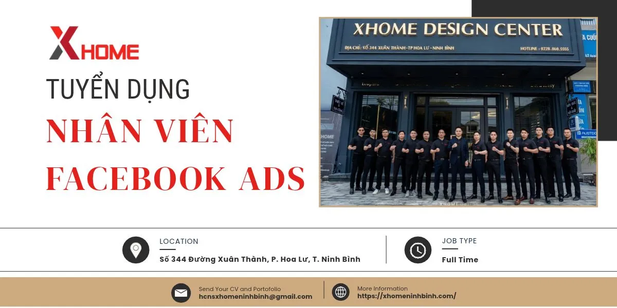 XHOME Ninh Bình Tuyển Dụng 2 Nhân Viên Facebook Ads
